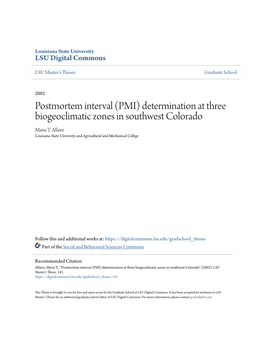 Postmortem Interval (PMI) Determination at Three Biogeoclimatic Zones in Southwest Colorado Maria T