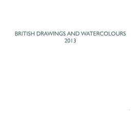 British Drawings and Watercolours 2013