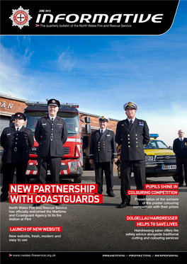 INFORMATIVE the Quarterly Bulletin of the North Wales Fire and Rescue Service