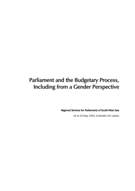 Parliament and the Budgetary Process, Including from a Gender Perspective