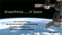 Anaesthesia…….In Space