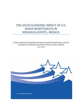 The Socio Economic Impact of U.S. Based Remittances in Nezahualcoyotl, Mexico