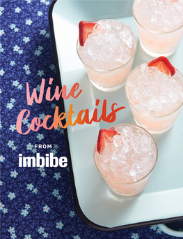 Imbibe-Guide-To-Wine-Cocktails.Pdf