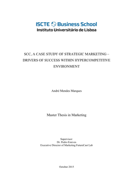 Scc, a Case Study of Strategic Marketing – Drivers of Success Within Hypercompetitive Environment