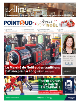 Le Marché De Noël Et Des Traditions Bat Son Plein À Longueuil(Voir Page