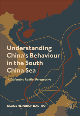 Understanding China's Behaviour in the South China