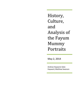 History, Culture, and Analysis of the Fayum Mummy Portraits