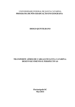 Transporte Aéreo De Cargas Em Santa Catarina: Desenvolvimento E Perspectivas