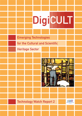 Emerging Technologies for the Cultural and Scientific Heritage Sector