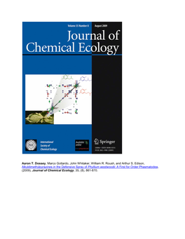 Alkyldimethylpyrazines in the Defensive Spray of Phyllium Westwoodii: a First for Order Phasmatodea, (2009), Journal of Chemical Ecology, 35, (8), 861-870