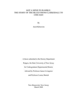 Got a Mind to Ramble: the Story of the Blues from Clarksdale to Chicago