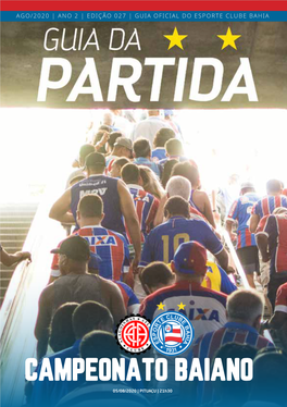 CAMPEONATO BAIANO 05/08/2020 | PITUAÇU | 21H30 1 Esporte Clube Bahia Índice