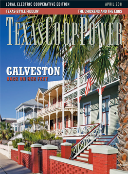 Galveston GALVESTONGALVESTON Regains a Prosperous Business Stride BACKBACK on on HER HERBY HARRY SHATTUCK FEET FEET • PHOTOS by RICK PATRICK