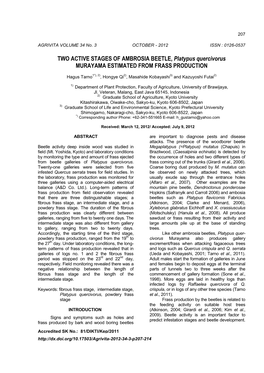 TWO ACTIVE STAGES of AMBROSIA BEETLE, Platypus Quercivorus MURAYAMA ESTIMATED from FRASS PRODUCTION