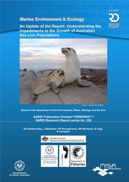 Understanding the Impediments to Growth of Australian Sea Lion Populations 1