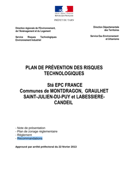 PLAN DE PRÉVENTION DES RISQUES TECHNOLOGIQUES Sté EPC FRANCE Communes De MONTDRAGON, GRAULHET SAINT-JULIEN-DU-PUY Et LABESSIE