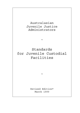 Standards for Juvenile Custodial Facilities