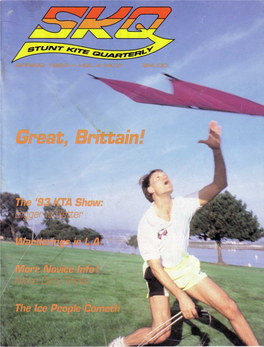 Stunt Kite Quarterly Is the Only Magazine in America Devoted Solely to the Sport of Stunt Profile Kite Flying