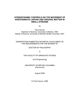 Hydrodynamic Controls on the Movement of Invertebrate Larvae and Organic Matter in Small Streams