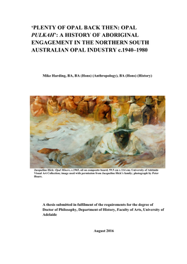 A HISTORY of ABORIGINAL ENGAGEMENT in the NORTHERN SOUTH AUSTRALIAN OPAL INDUSTRY C.1940–1980