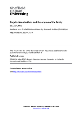 Engels, Neanderthals and the Origins of the Family BEAKEN, Mike Available from Sheffield Hallam University Research Archive (SHURA) At