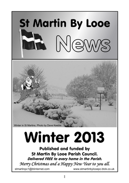 Winter 2013 Published and Funded by St Martin by Looe Parish Council