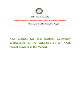 7.2.1 Describe Two Best Practices Successfully Implemented by the Institution As Per NAAC Format Provided in the Manual