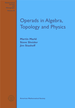 Operads in Algebra, Topology and Physics, 2002 95 Seiichi Kamada, Braid and Knot Theory in Dimension Four, 2002 94 Mara D