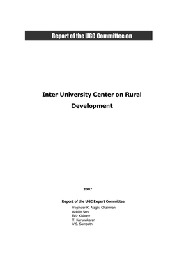 UGC Report on Inter University Center on Rural Development 2007
