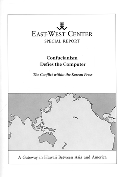 Confucianism Defies the Computer : the Conflict Within the Korean Press