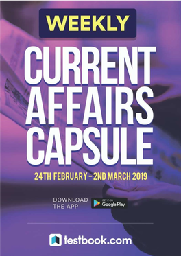 Current Affairs Weekly Capsule I 24Th February to 2Nd March 2019 Curren 1