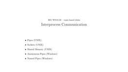 Interprocess Communication