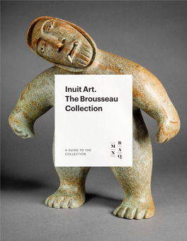 Inuit Art. the Brousseau Collection