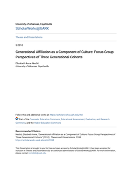 Generational Affiliation As a Component of Culture: Focus Group Perspectives of Three Generational Cohorts