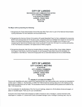 CITY of LAREDO RECOGNITION and COMMUNICATION NOTICE CITY COUNCIL CHAMBERS 1110 HOUSTON STREET LAREDO, TEXAS 78040 May 20, 2019 5:00 P.M