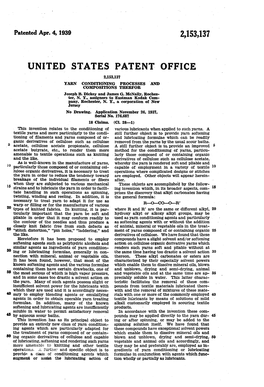 UNITED STATES PATENT OFFICE 2,153,13 YARN CONDITIONING PEROCESSES and COMPOST ONS THERFOR, Joseph B
