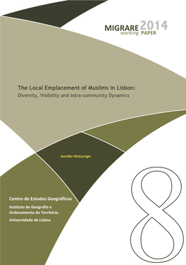 Muslims in Lisbon: Diversity, Visibility and Intra‐ Community Dynamics