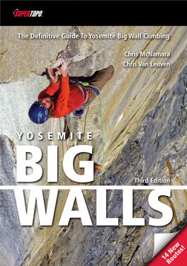 Yosemite Big Walls the Best Guidebook for Yosemite’S Most Classic Big Wall Climbs