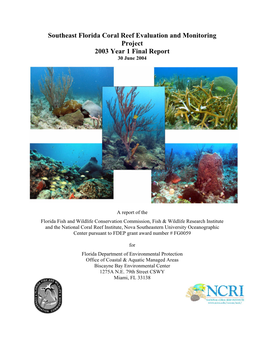 Southeast Florida Coral Reef Evaluation and Monitoring Project 2003 Year 1 Final Report 30 June 2004