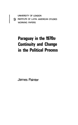 Paraguay in the 1970S: Continuity and Change in the Political Process