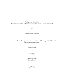 Taxing Away Citizenship: Do American-Canadian Dual Citizens Consider Their Status to Be an Inconvenience? by James Eastman-Timmo