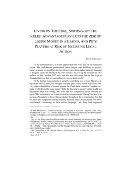Living on the Edge, Sorting out the Rules: Advantage Play Cuts the Risk of Losing Money in a Casino, and Puts Players at Risk of Incurring Legal Action