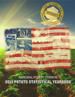 2013 Potato Statistical Yearbook · May 2013 1 Message from the President
