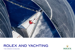 Rolex and Yachting the Crown in Sailing Rolex and Yachting