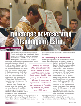 In Defense of Preserving Readings in Latin by Peter Kwasniewski Photo by Ron Lawson