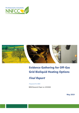 Evidence Gathering for Off-Gas Grid Bioliquid Heating Options