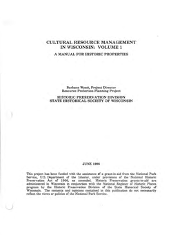 Cultural Resource Management in Wisconsin: Volume 1 a Manual for Historic Properties