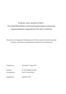 Texttreue Versus „Theatrale Freiheit“ - Eine Gegenüberstellung Von Inszenierungskonzepten Im Deutschen Gegenwartstheater (Andrea Breth, Peter Stein, Jan Bosse)