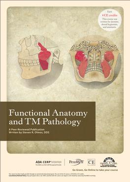 Functional Anatomy and TM Pathology a Peer-Reviewed Publication Written by Steven R