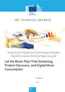 Free Streaming, Product Discovery, and Digital Music Consumption